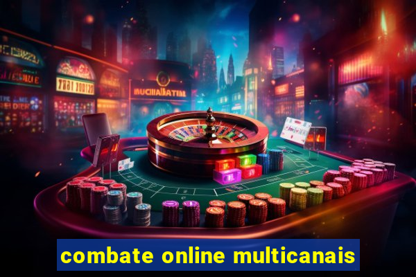 combate online multicanais